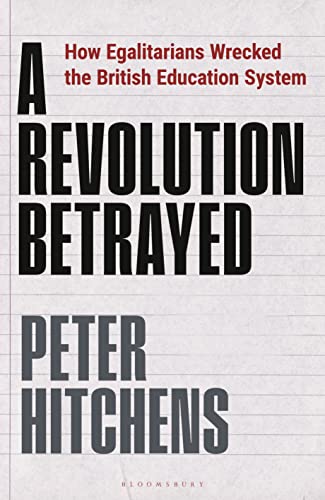 Book Review A Revolution Betrayed How Egalitarians Wrecked The Book Review A Revolution Betrayed How Egalitarians Wrecked The