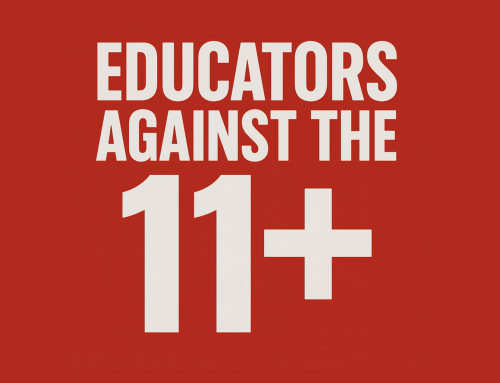 Educators Against the 11-plus: What Educators Know, What Policy Makers Ignore